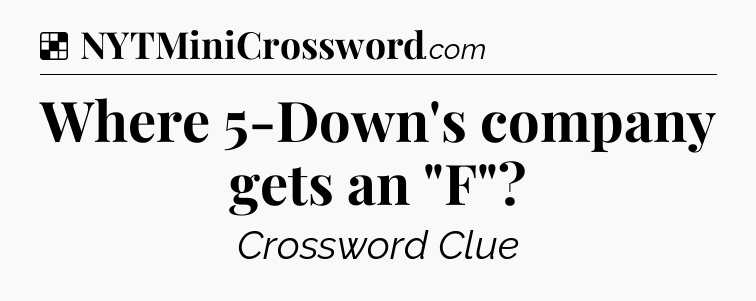 Solution: Where 5-Down's company gets an 