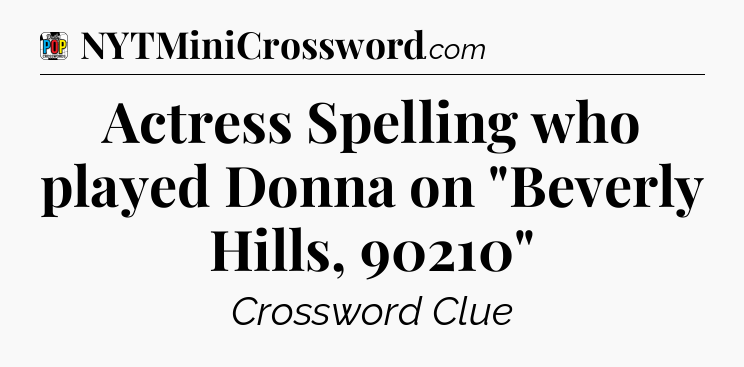 Actress Spelling who played Donna on 