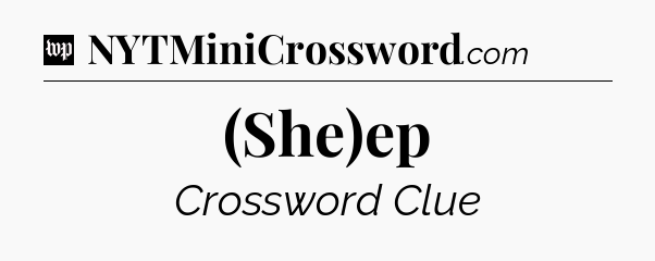 (She)ep Crossword Clue