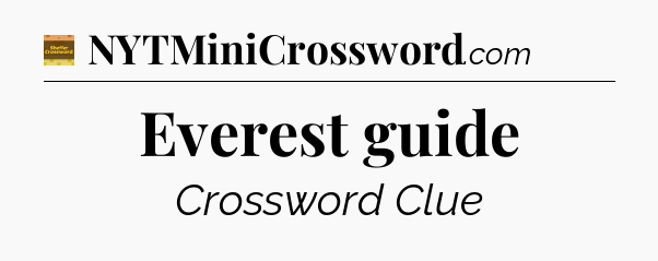 Everest guide - Eugene Sheffer Crossword