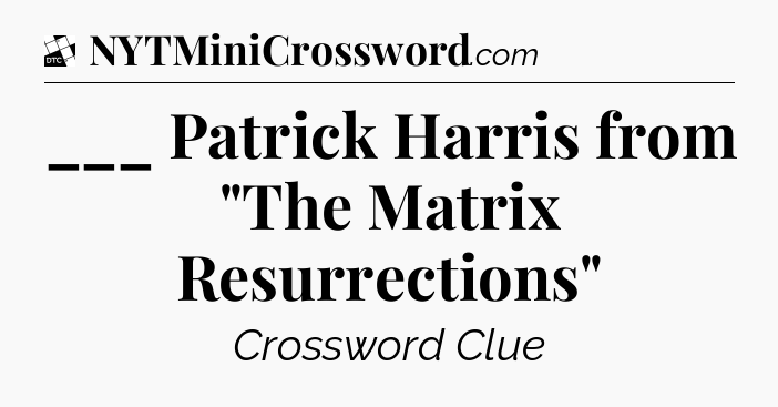 ___ Patrick Harris from 