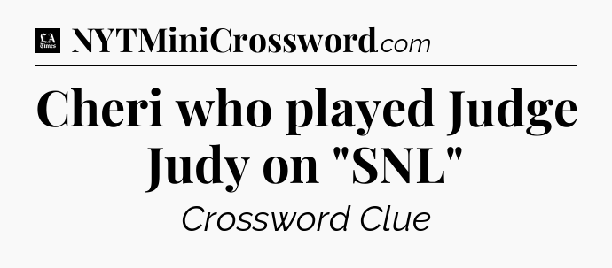 Cheri who played Judge Judy on 