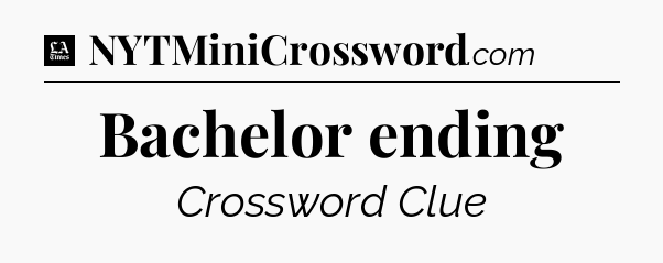 Bachelor ending - LA Times Crossword