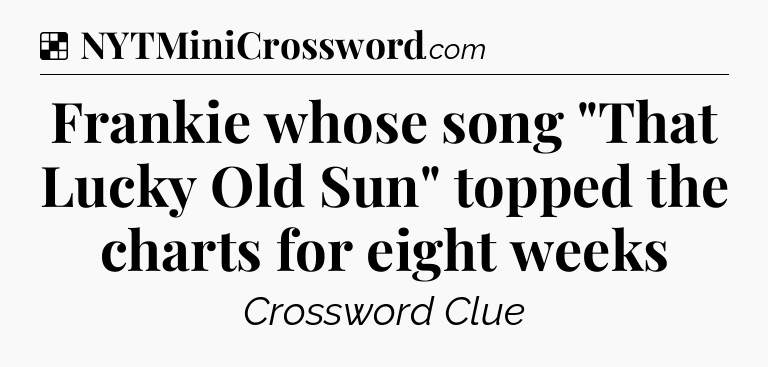 Solution: Frankie whose song 