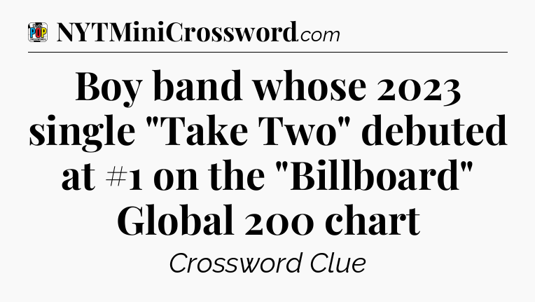 Boy band whose 2023 single 