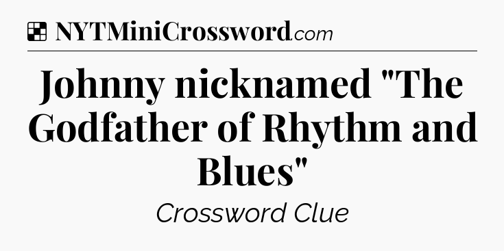 Solution: Johnny nicknamed 