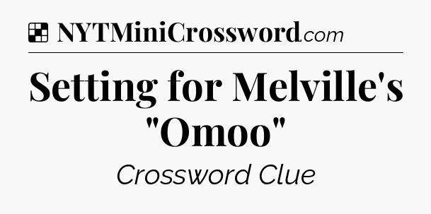 Solution: Setting for Melville's 