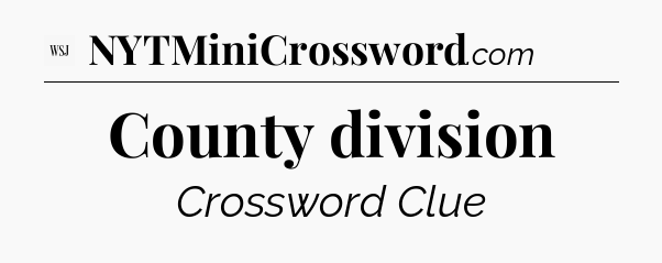 County division - WSJ Crossword