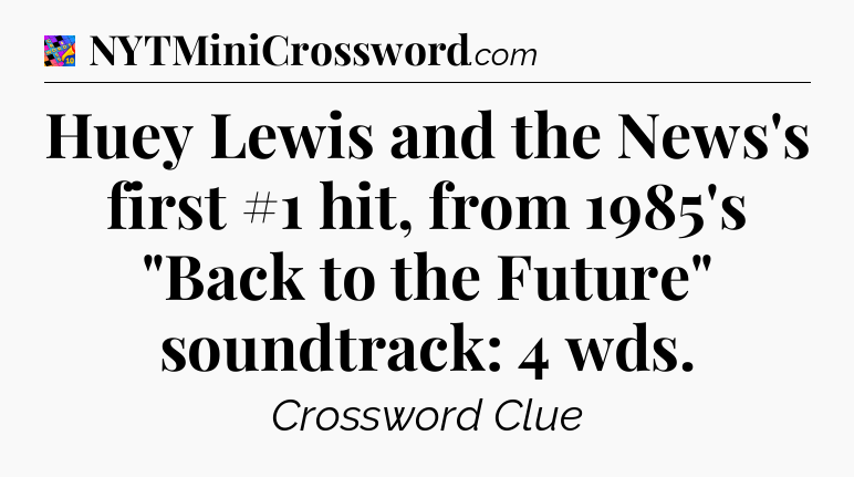 Huey Lewis and the News's first #1 hit, from 1985's 
