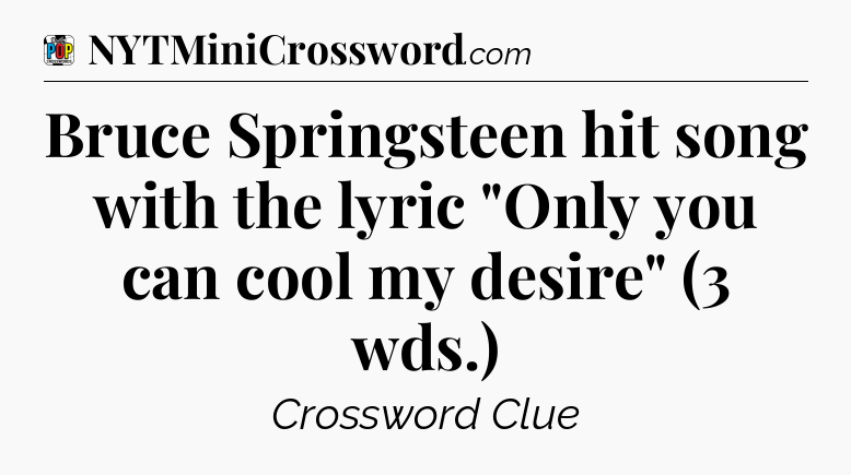 Bruce Springsteen hit song with the lyric 