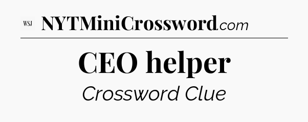 CEO helper - WSJ Crossword