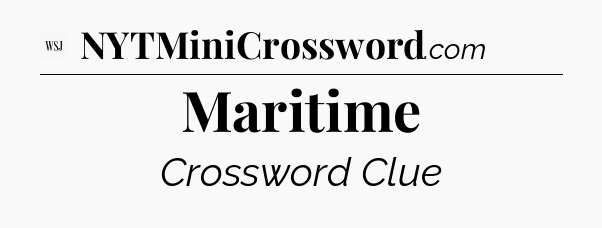 Maritime - WSJ Crossword