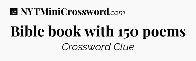 Bible book with 150 poems - LA Times Crossword