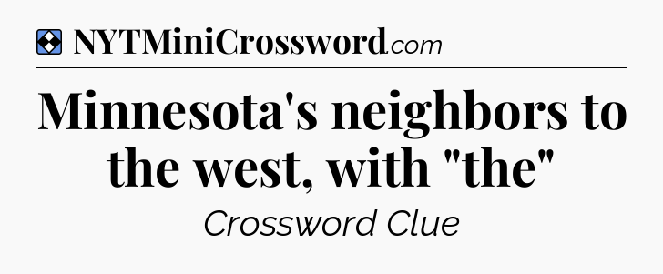 Solution: Minnesota's neighbors to the west, with 