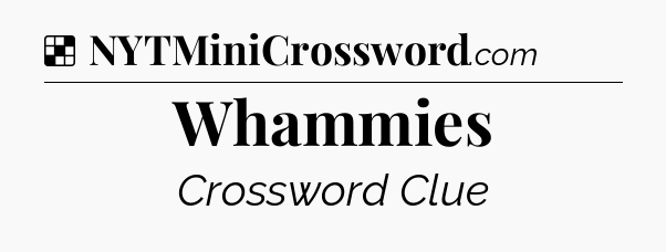Solution: Whammies - NYT Crossword