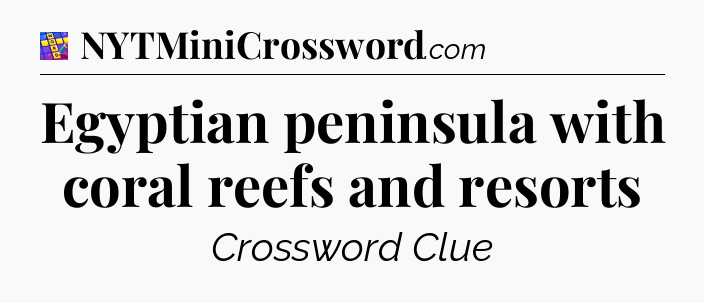 Egyptian peninsula with coral reefs and resorts Codycross