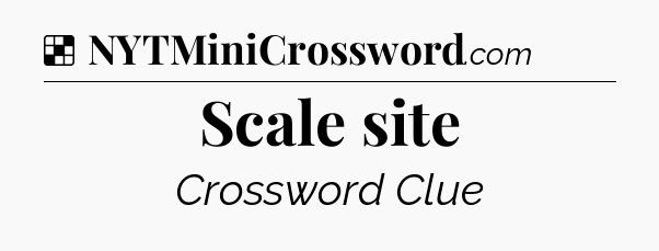 Scale site NYT Crossword