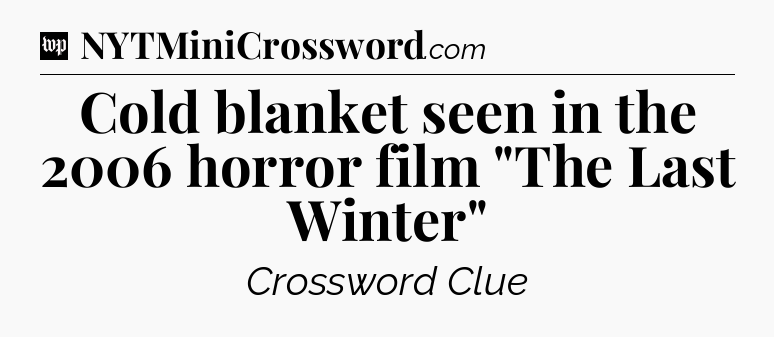 Cold blanket seen in the 2006 horror film 