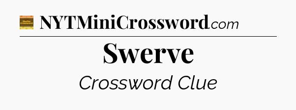 Swerve - Eugene Sheffer Crossword