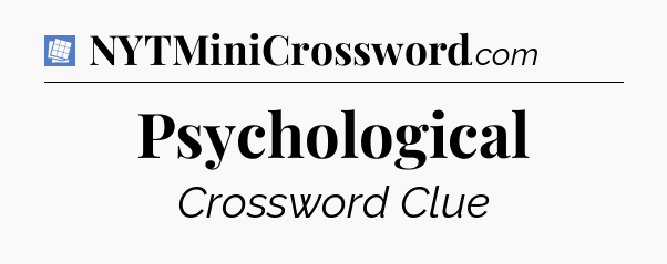 Psychological Puzzle Page Crossword Clue