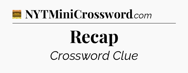 Recap - Eugene Sheffer Crossword