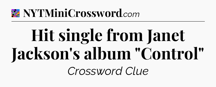 Hit single from Janet Jackson's album 