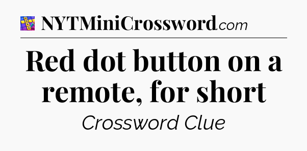 Red dot button on a remote, for short Codycross