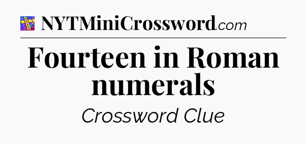 Fourteen in Roman numerals Codycross