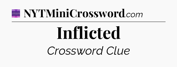 Inflicted - Thomas Joseph Crossword