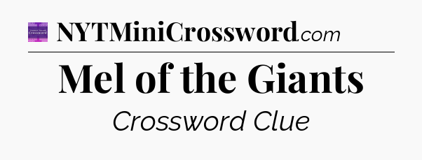 Mel of the Giants - Thomas Joseph Crossword