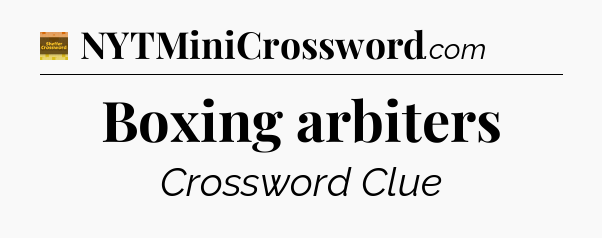 Boxing arbiters - Eugene Sheffer Crossword