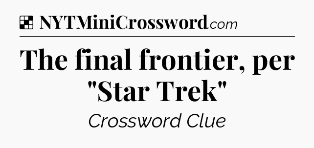 Solution: The final frontier, per 