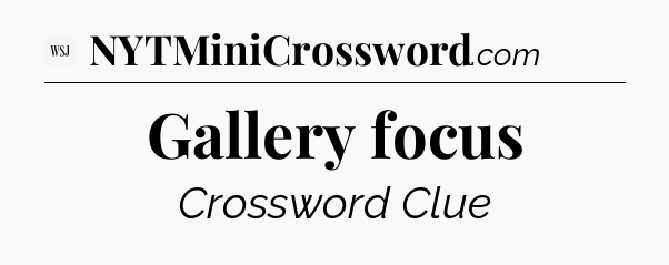 Gallery focus - WSJ Crossword