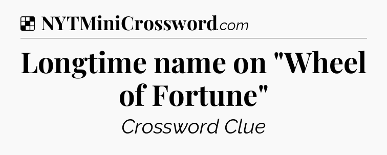 Solution: Longtime name on 