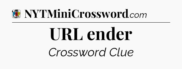 URL ender Crossword Clue