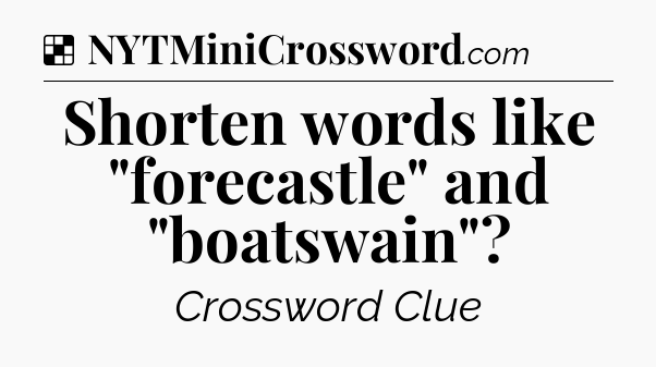 Solution: Shorten words like 