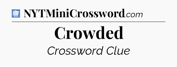 Crowded Puzzle Page Crossword Clue