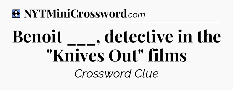 Solution: Benoit ___, detective in the 