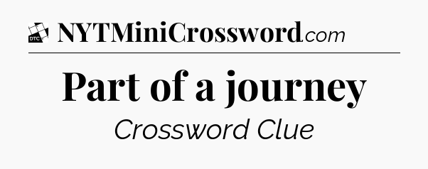 Part of a journey - Daily Themed Classic Crossword