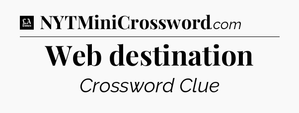 Web destination - LA Times Crossword