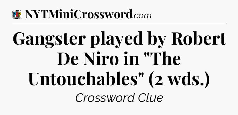 Gangster played by Robert De Niro in 