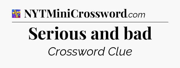 Serious and bad Codycross