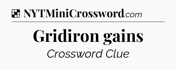 Solution: Gridiron gains - NYT Crossword
