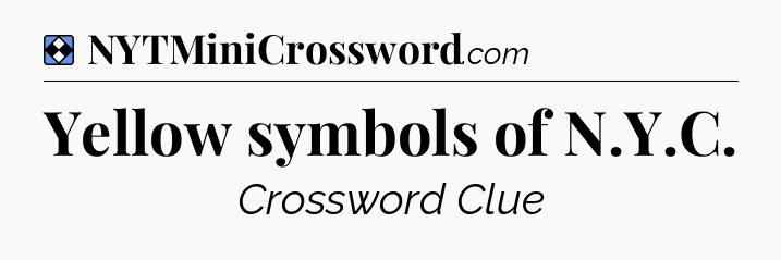 Solution: Yellow symbols of N.Y.C - NYT Mini Crossword