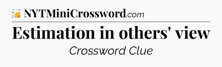 Estimation in others' view - 7 Little Words