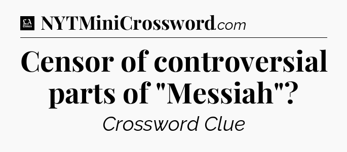 Censor of controversial parts of 