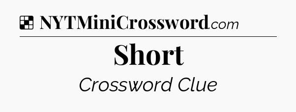 Short NYT Crossword