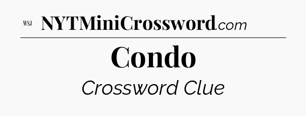 Condo - WSJ Crossword