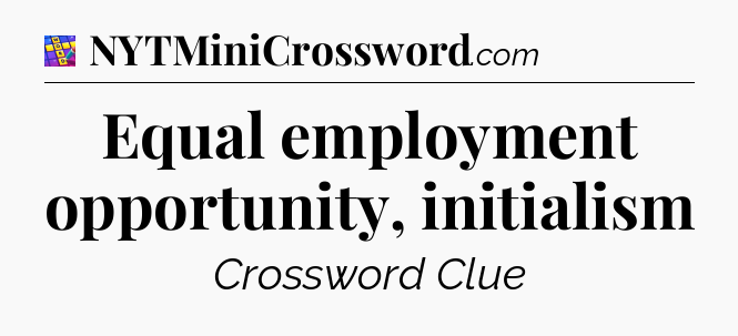 Equal employment opportunity, initialism Codycross