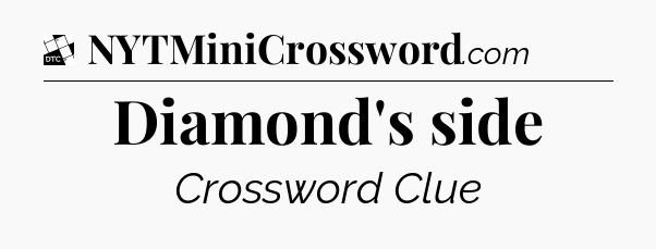 Diamond's side - Daily Themed Mini Crossword